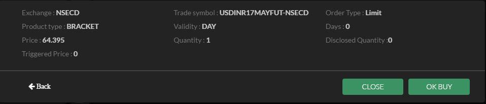 Fig 7.9 Buy Bracket Order Entry Confirmation Window Field Exchange This field shows stock exchange it belongs to (i.e. NSECM, NSEFO & NSECD).