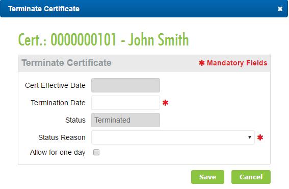 This will open a screen with the Terminate Date and Status Reason fields enabled. Enter the Certificate s Termination Date.