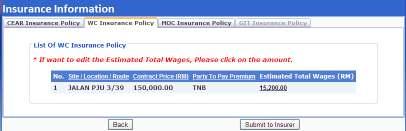 14) For tab WC Insurance Policy, data will automatically captured upon CEAR Insurance Policy is saved.