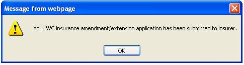 Figure 57 6) Click Submit button to submit your amendment/extension application. The following pop up message will be displayed in Figure 58 when the application is successfully submitted.