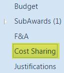 E. Budgeting Cost Sharing (if applicable): Access the cost sharing screen by clicking Cost Sharing from the