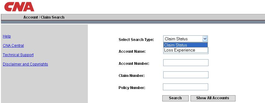 Account/Claim Search You can access all claim related information from the Account/Claim Search screen. If you are searching for details on a specific claim, choose Claim Status.