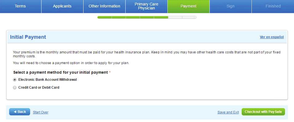 Making the First Month s Premium After going through the online enrollment steps for an off exchange plan, you ll come to the Initial Payment screen.