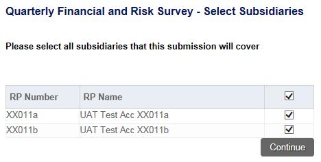 Quarterly Financial and Risk Survey (QS) Guide to QS Completion on NROSH 25 When selecting all subsidiaries that the submission covers, if it covers any additional subsidiaries not listed, please