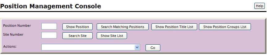 Here, you may launch most position-related functions from a single location.