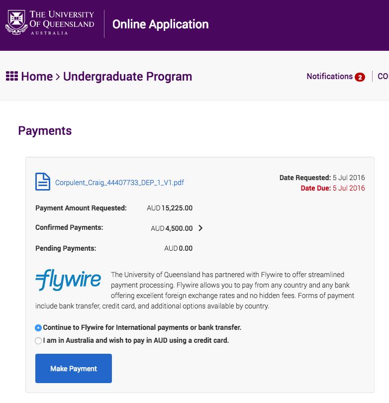 STEP 1: GET STARTED After you have accepted your offer to study at The University of Queensland (UQ), you will receive an email notification when your invoice has been prepared.