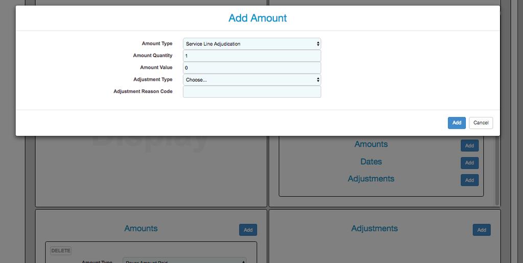 17. Click Add next to Amounts. Select Service Line Adjudication in the drop down menu of the Amount Type.