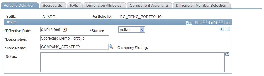 Setting Up Portfolios Chapter 5 Navigation Scorecards, Define Portfolio, Portfolio Definition Image: Portfolio Definition page This example illustrates the fields and controls on the Portfolio