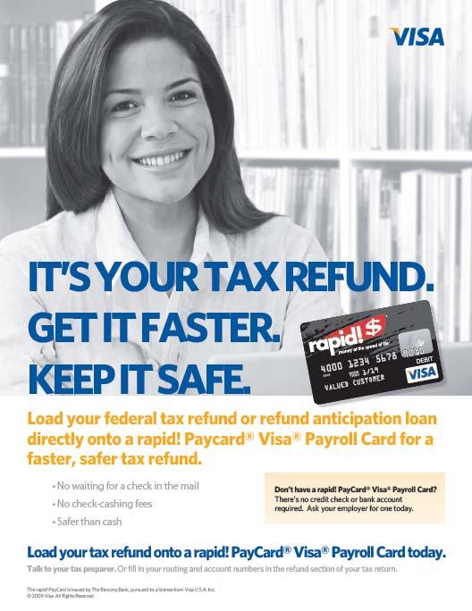 Communications and Marketing Tax Refund Load your federal tax refund or refund