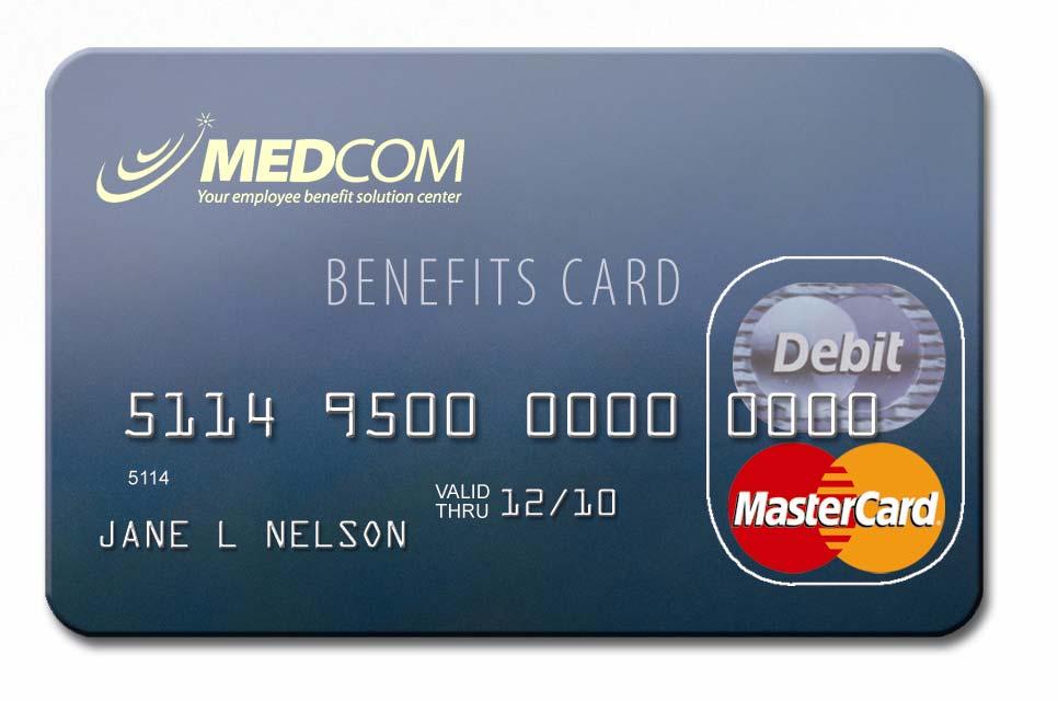 MEDCOM S DEBIT CARD HELP S YOU USE