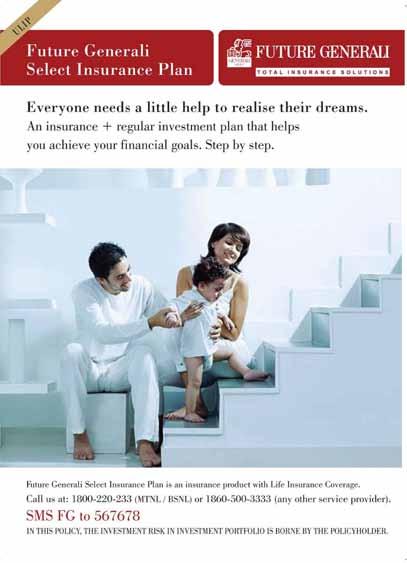 Future Generali launches new ULIP Future Generali Select Insurance Plan Mumbai- Future Generali launched, a ULIP marking a first of products introductions in a new customer friendly regime.
