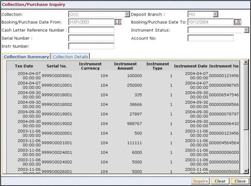 Collection Summary Field Column Name Txn Date Serial No. Instrument Currency Instrument Amount Instrument Type Instrument Date Instrument No This column displays the transaction date and stamp.