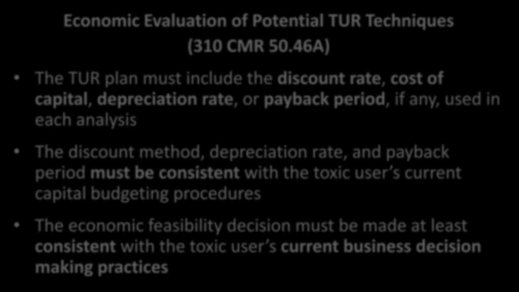 Financial Analysis Requirements Economic Evaluation of Potential TUR Techniques (310 CMR 50.