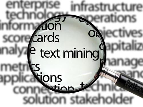 Text mining variables Text mining refers to the process of deriving relevant and usable text that can be parsed and codified into a word or numerical value.