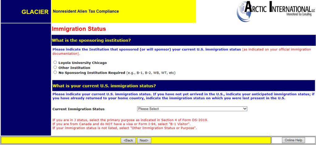STEP 1: If you are on an F-1, J-1 or H1-B, select the institution that sponsored your immigration status.