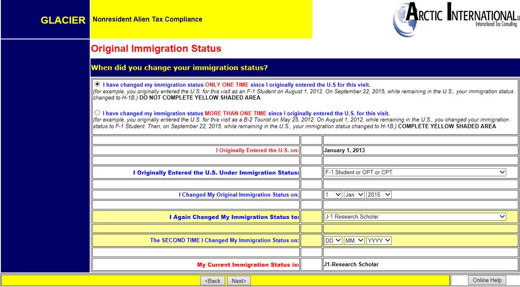 STEP 4: If you indicated on the previous screen that your immigration status has changed since you entered the US for