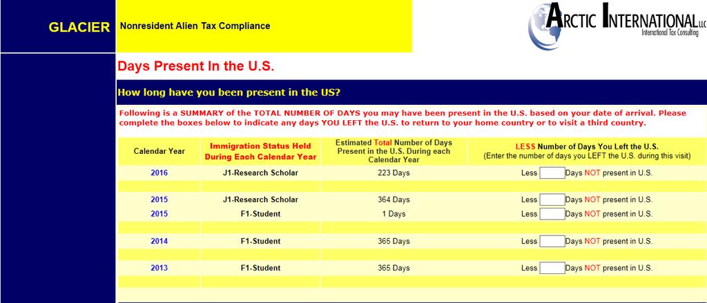 STEP 5: Enter the number of days you were outside the US since the arrival date of your