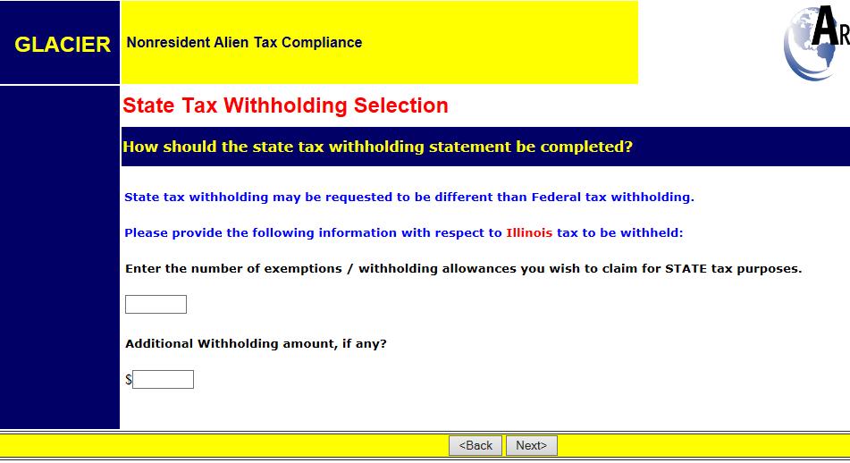 STEP 5: STATE WITHHOLDING SELECTION: You are required to provide the number of exemptions/withholding allowances for Illinois tax purposes.
