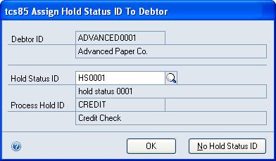 The Assign Hold Status ID to Debtor window Assign a hold status to a debtor This window will display when you click Save in the Debtor Maintenance window when you have just selected that the debtor