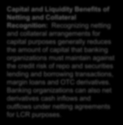 Amendments to Definitions in the Capital and Liquidity Rules The QFC Stay Rule makes technical amendments to certain definitions in the capital rules and the liquidity coverage ratio (LCR) rule