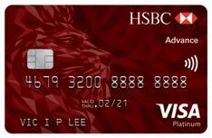Congratulations on becoming an HSBC Advance Visa Platinum Cardholder We are advancing with you to a more fulfilling lifestyle from now on.