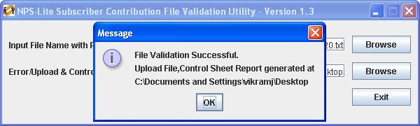 4) After selecting the input and output folder, User should click the Validate button to validate the Subscribers Contribution File.