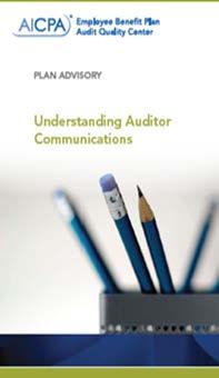 UNDERSTANDING AUDITOR COMMUNICATIONS Overview of Auditor Communications Auditor s Communication With Those Charged With Governance Engagement Letters Management Representation Letters Communications