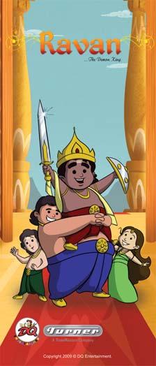 Ravan Ravan is based on the story of Dashanan, a daitya son with super natural powers who was later named as Ravan, a great scholar who shares a strong