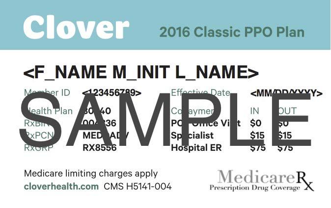 2016 Evidence of Coverage for Clover Health Classic (PPO) 8 Chapter 1.