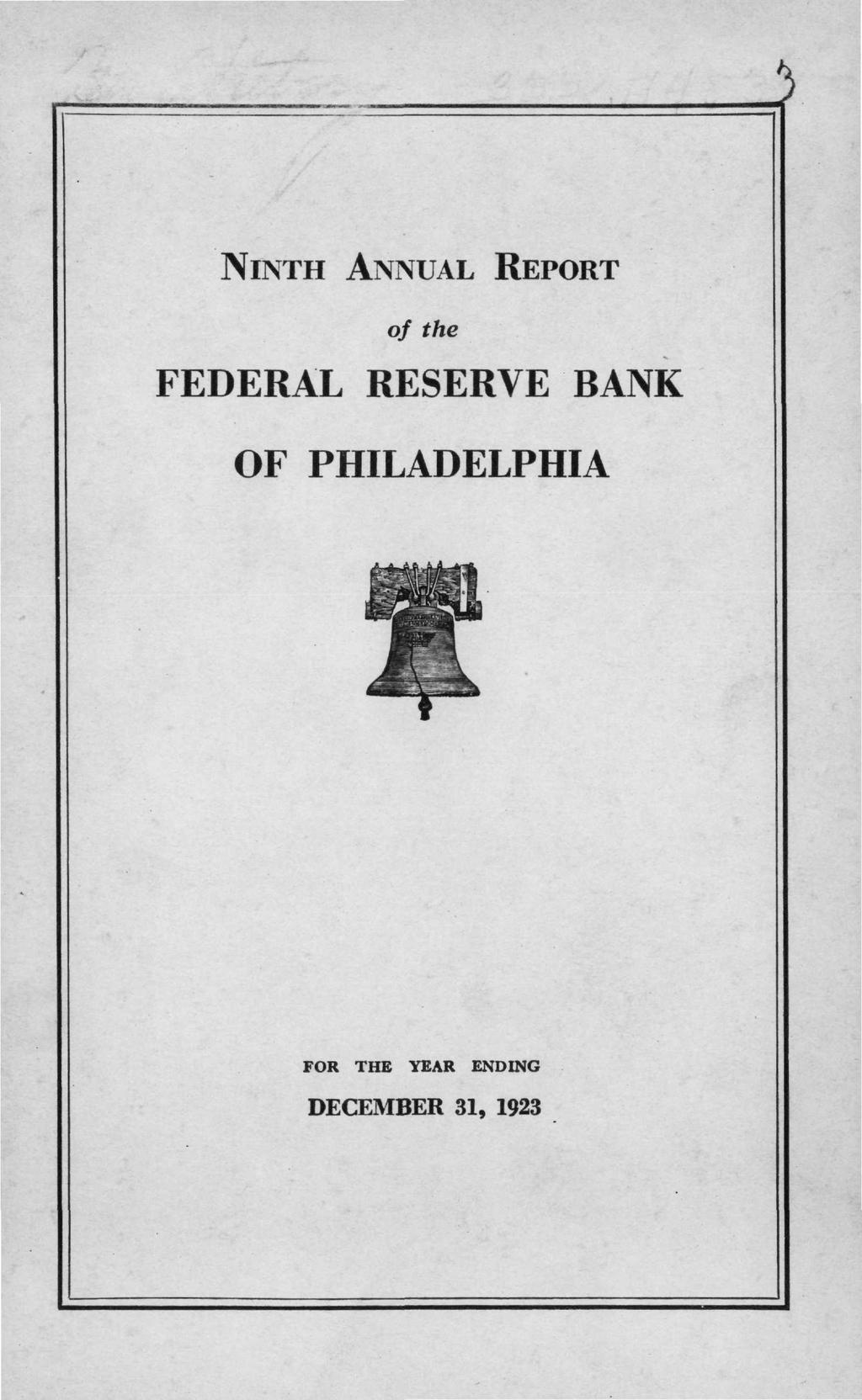 NINTH ANNUAL REPORT of the FEDERAL RESERVE BANK OF