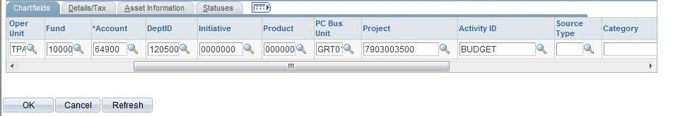5.6. Add in Project chartfields and click OK when finished to return to the Account Distribution page 5.7.