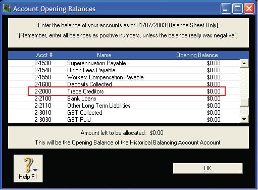 Changing the opening balance of the linked Payables account If you go to Setup, choose Balances then Account Opening Balances you will see the following window.