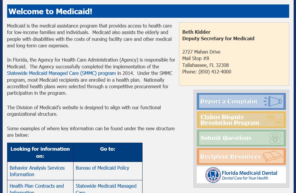 Contact Us Florida Medicaid Web site http://ahca.myflorida.