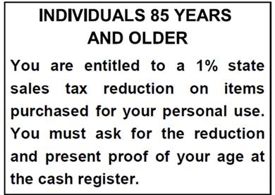 INDIVIDUALS 85 YEARS AND OLDER Excluded from 1% of the 6% Sales and Use Tax o