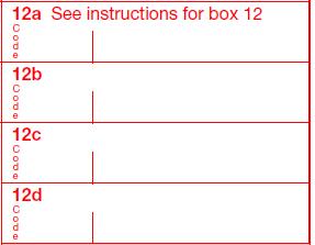 Box 12 Codes 39 Complete and code this box for all items described in the instructions Note that the codes do not relate to where they should be entered in boxes 12a-12d on