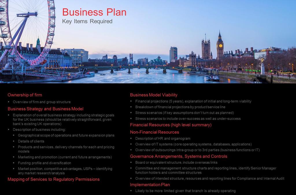 Business model - The regulator will examine the applicant s business model in respect of which a "business plan" will be required that should focus on meeting regulatory requirements.