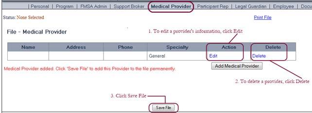Editing or Deleting a Medical Provider Go to the participant s file > Medical Provider tab.