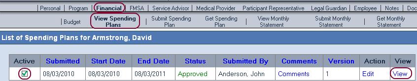 Viewing and Printing a Spending Plan Go to the participant s file > Financial tab > View Spending Plans sub-tab.