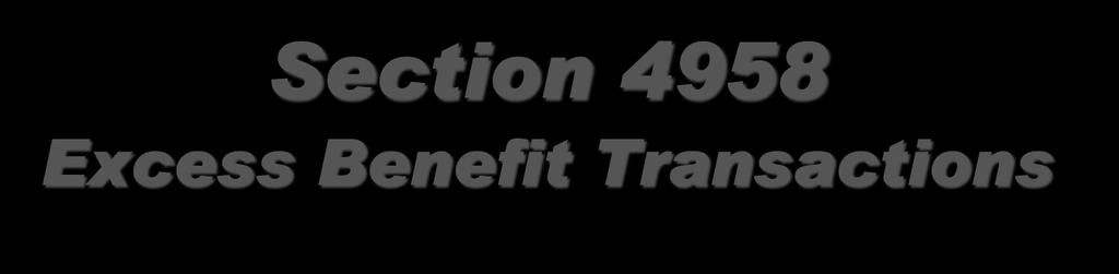 Section 4958 Excess Benefit Transactions Who is not a disqualified person?