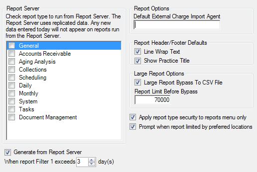 Report Preferences Limit size of reports Apply report type security
