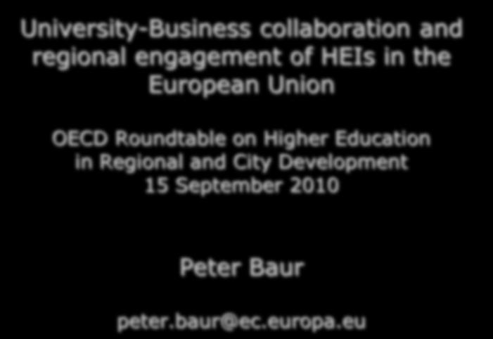 University-Business collaboration and regional engagement of HEIs in the