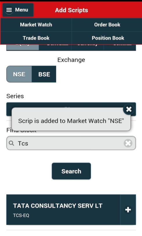 Now you can add the scrips to the market watch. For Equity Segment, Select the exchange and enter the name of the scrip.