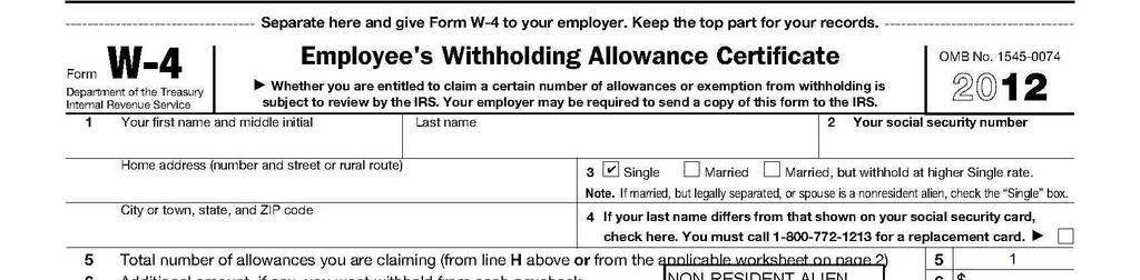 Form W-4(2012) NON-RESIDENT ALIEN USE ONLY As a Non-Resident Alien employee, you are required to complete a Form W-4, Employee s Withholding Allowance Certificate because of the restrictions on a