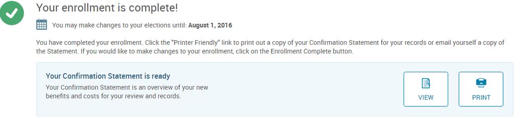 Confirmation Statement It is highly recommended that you save/print/email your Confirmation Statement.