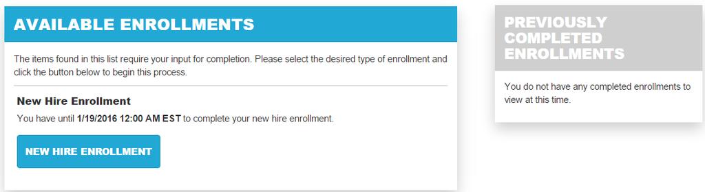On the next page, there is a box with Available Enrollments, telling you what enrollments are available. You will see a button for Annual Enrollment.