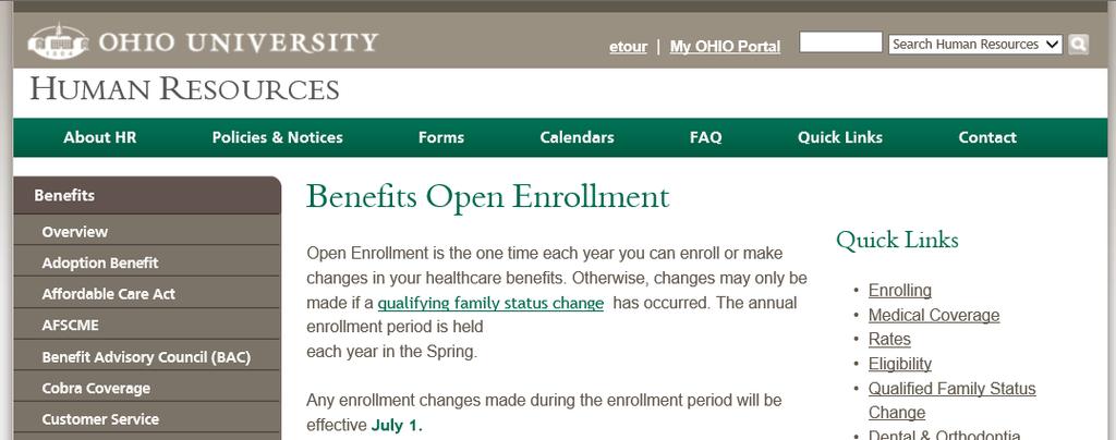 Oracle Advanced Benefits: Open Enrollment OPEN ENROLLMENT Open Enrollment is the annual opportunity OHIO benefits-eligible employees have to make changes to their benefits coverage plan options