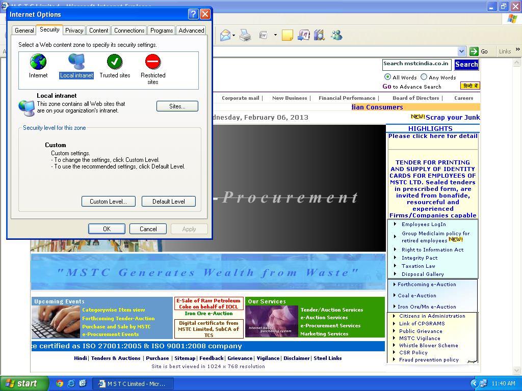 How to make changes in Security Settings Steps involved for changes in Security Settings : The buyer has to use Internet Explorer