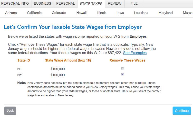 19) On the Let s Confirm Your State Wages from Employer (will show your employer s name) screen, put a checkmark in the box to Remove These Wages for the state other than New Jersey (if not already