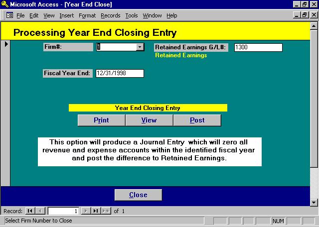 General Ledger-Year End Close Year End Close Screen FIRM # Enter the firm number for which a closing entry should be produced. Firm number 1 is assumed.