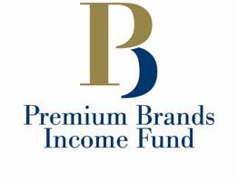 PREMIUM BRANDS INCOME FUND Management s Discussion and Analysis First Quarter 2007 OVERVIEW Premium Brands owns a broad range of leading branded specialty food businesses with manufacturing and
